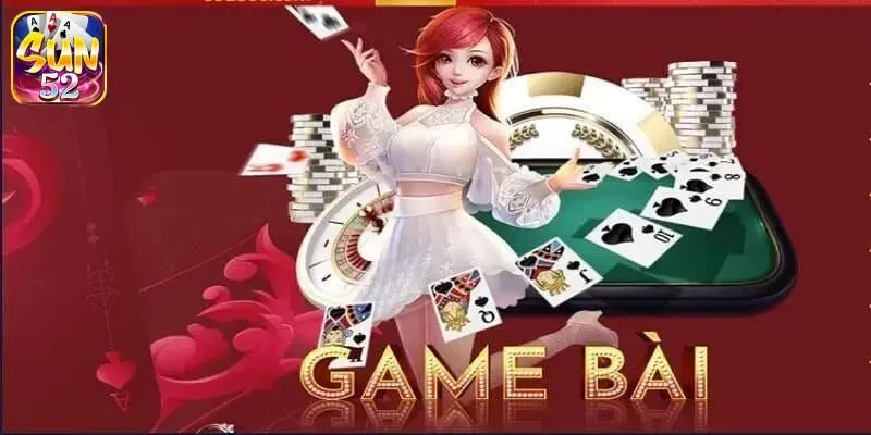 Game Bài Miễn Phí, Đổi Thưởng Siêu Khủng Tại Cổng game Sun52